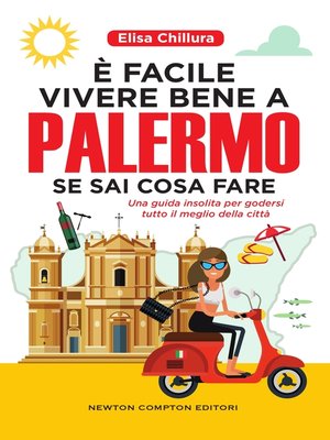 cover image of È facile vivere bene a Palermo se sai cosa fare